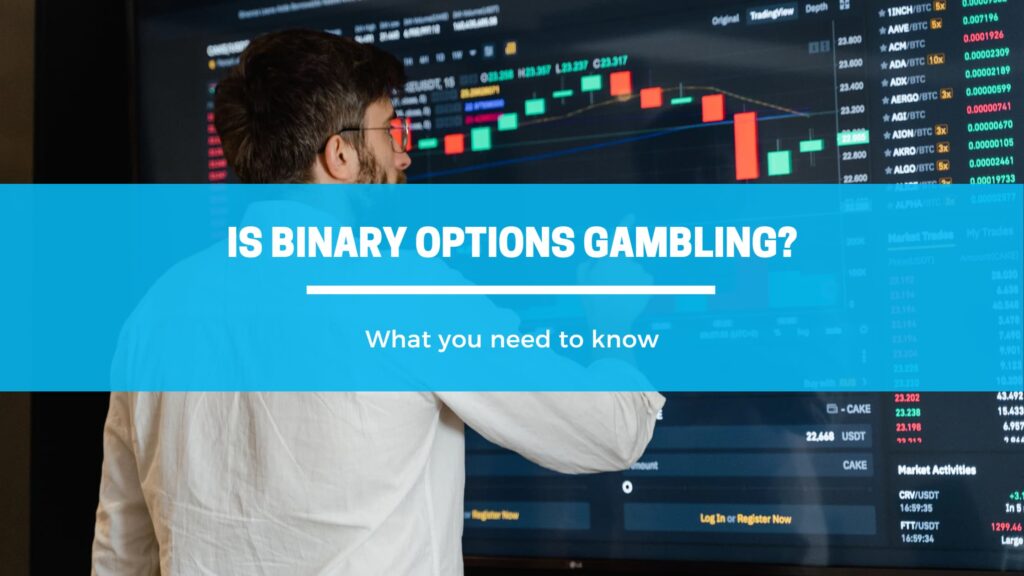 Binary Options Gambling