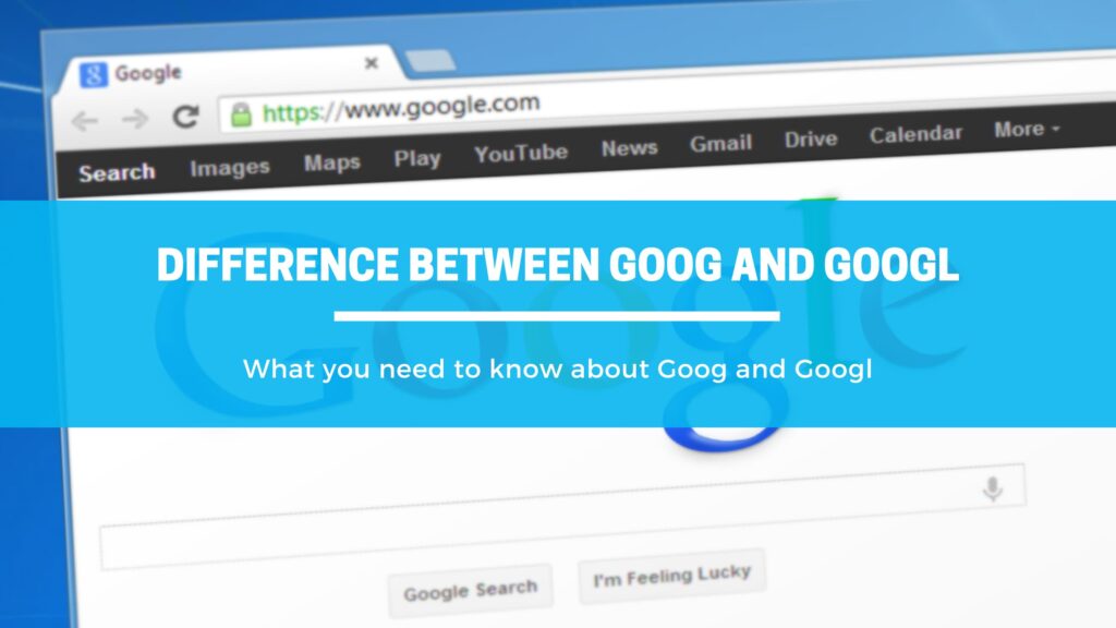 Goog and Googl Difference