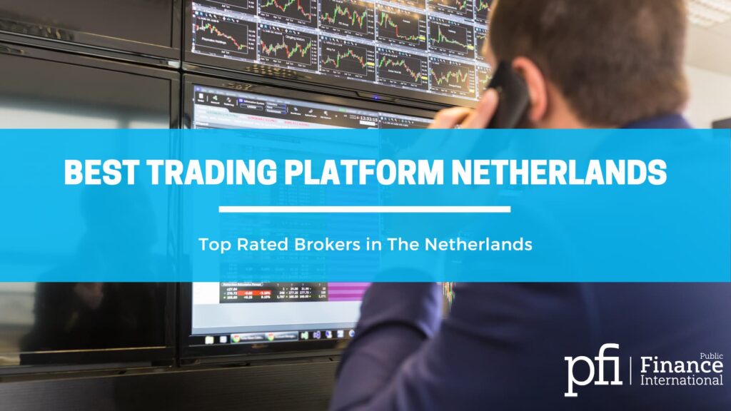 Trading Platforms and Online Brokers in The Netherlands
