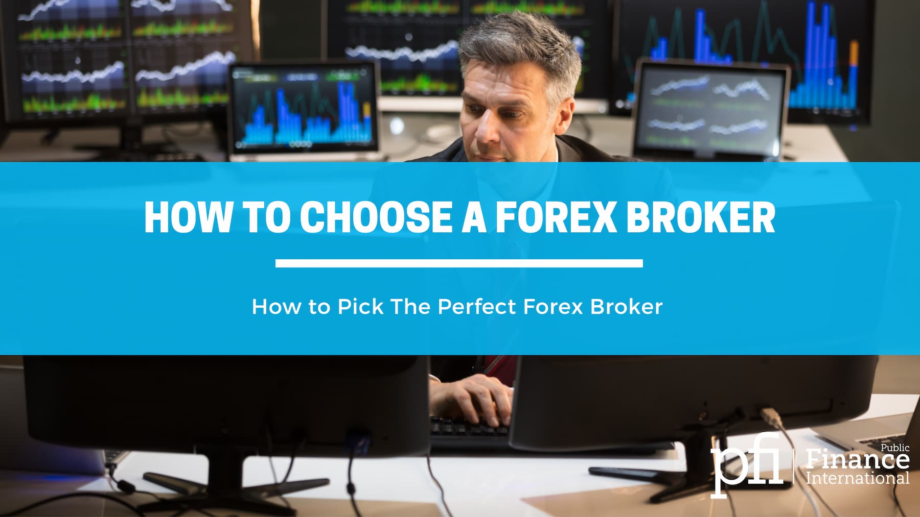 Choosing a FX Broker