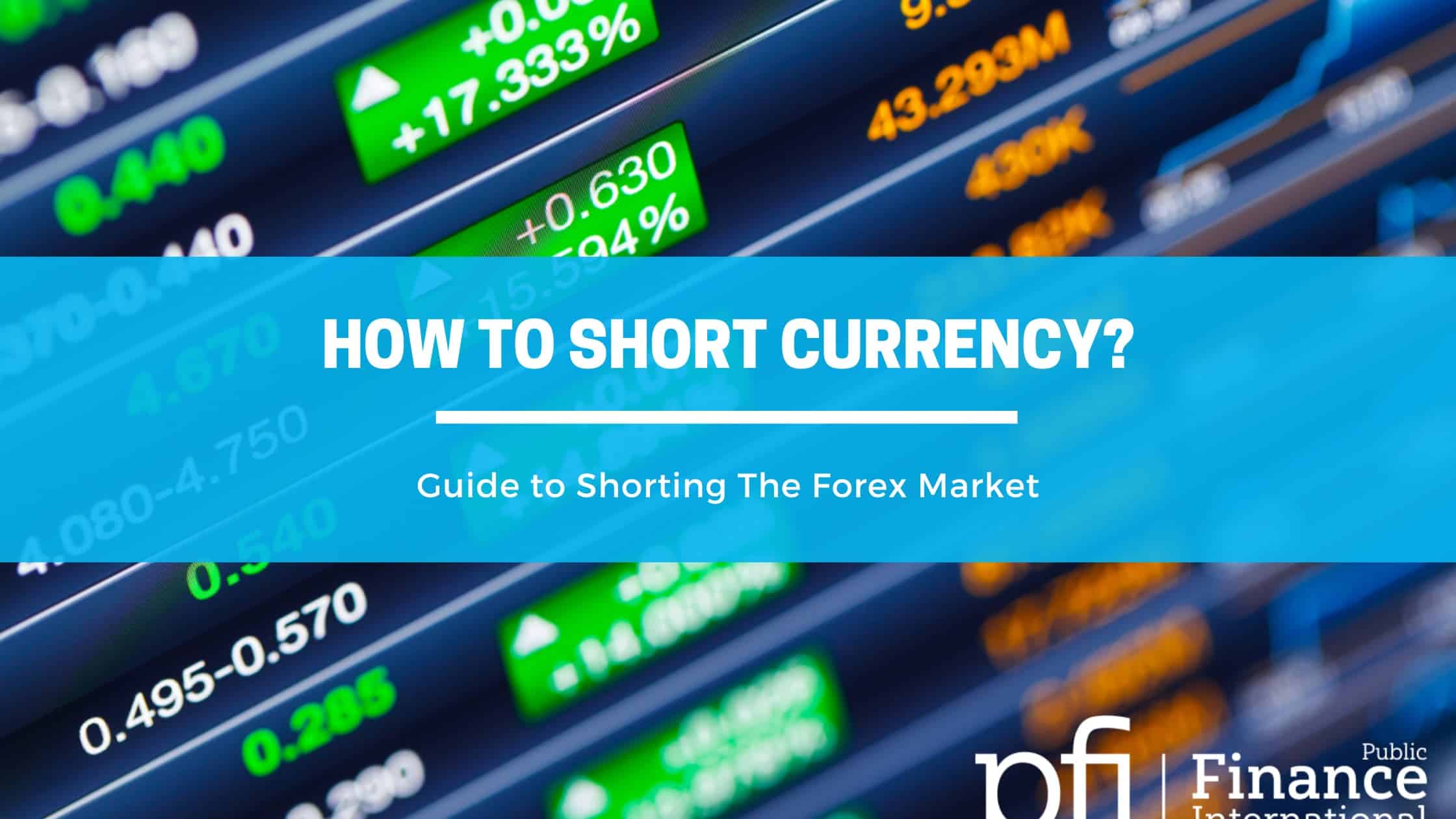 Shorting Forex Currency Pairs