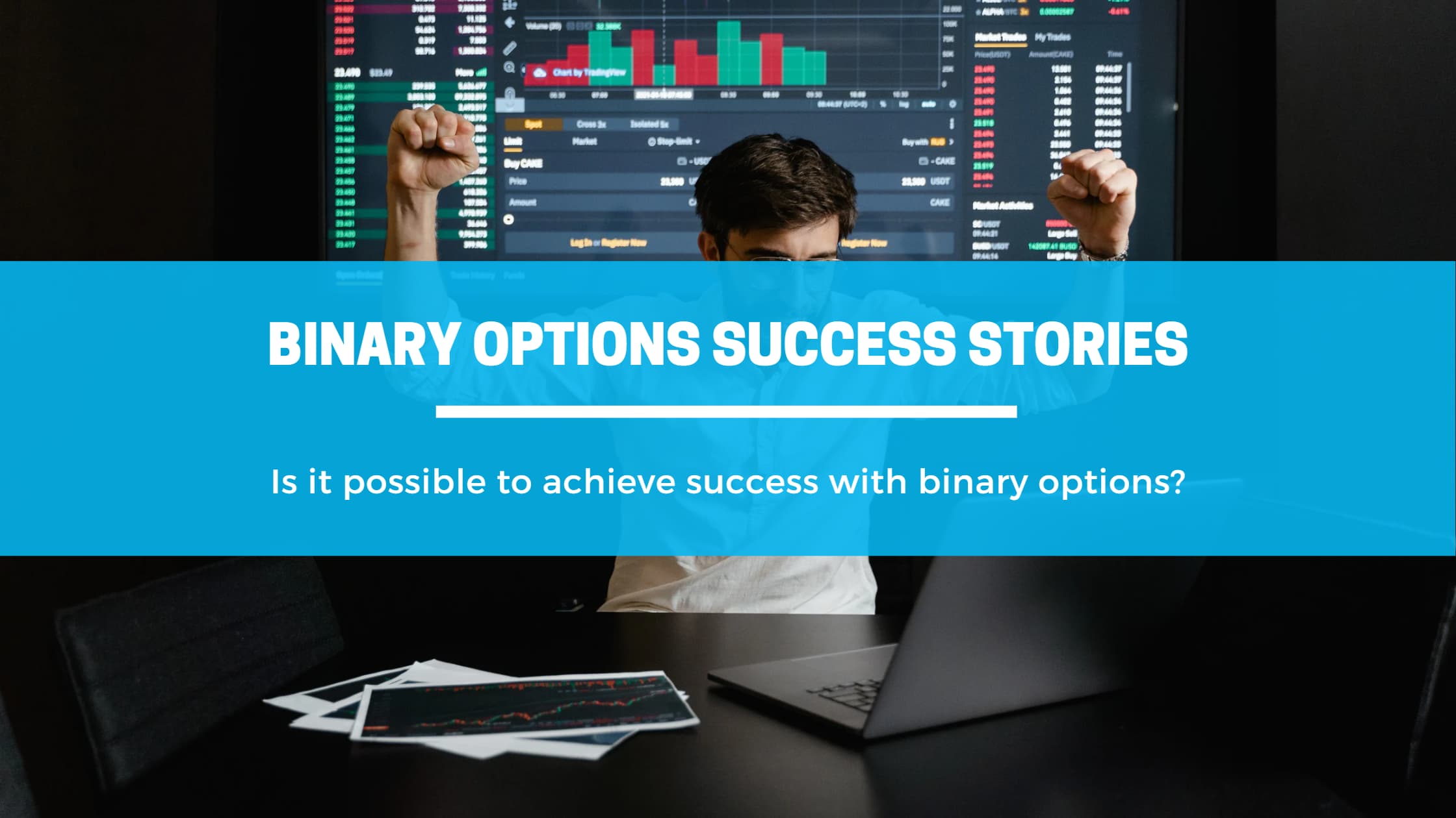 Success Stories Binary Options