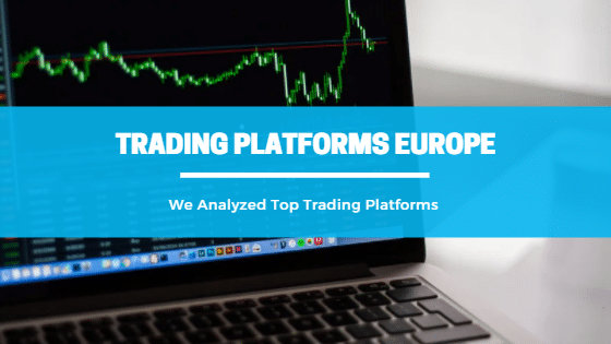 trading platforms Europe
